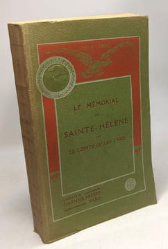 Le mémorial de Saint-Hélène - suivi de Napoléon dans l'Exil par O'Méara et du séjour du Dr Antommarchià Saint-Hélène - TOME PREMIER. Las Cases O'Méara