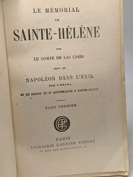 Le mémorial de Saint-Hélène - suivi de Napoléon dans l'Exil par O'Méara et du séjour du Dr Antommarchià Saint-Hélène - TOME PREMIER. Las Cases O'Méara