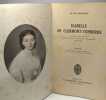 Isabelle de Clermont-Tonnerre - Comtesse Henri d'Ursel fondatrice des Orantes de l'Assomption 1849-1921 - préface par le T.R.P. Gervais Quénard. M. De ...