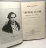 Victor Hugo - essai sur son oeuvre - cours professé à la société des conférences - 10 gravures. Bellessort André