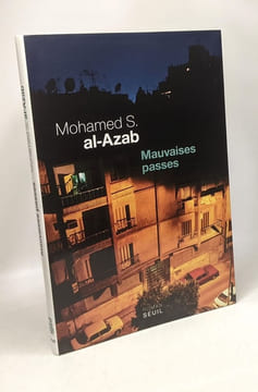 Mauvaises passes. Mohamed S. Al-Azab