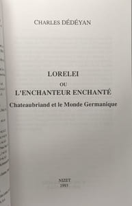 Lorelei ou l'enchanteur enchanté: Chateaubriand et le monde germanique