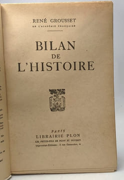 Bilan de l'Histoire. Grousset René