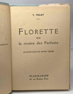 Florette ou la rivière des parfums - illustrations de Manon Iessel