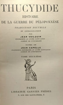 Thucydide - Histoire de la guerre du Péloponnèse - TOME PREMIER ET DEUXIEME / Classiques Garnier. Thucydide Jean Voilquin