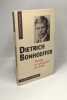 Dietrich Bonhoeffer : Victime et vainqueur de Hitler. Hourdin Georges