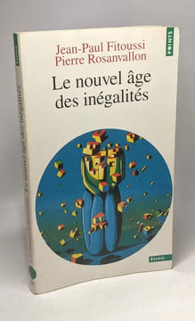 Le nouvel âge des inégalités. Pierre Rosanvallon  Jean-Paul Fitoussi