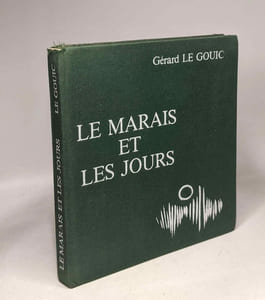 Le marais et les jours - illustrations d'André Civelli
