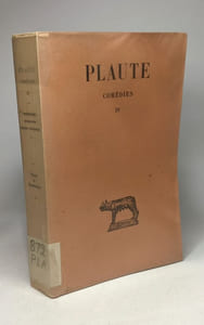Plaute - TOME IV - Menaechmi - Mercator - Miles Gloriosus / Collection des universités de France