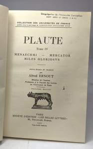Plaute - TOME IV - Menaechmi - Mercator - Miles Gloriosus / Collection des universités de France
