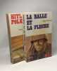 La balle et la flèche + Hitler-Polka --- 2 Livres de la collection "Feu". Roger Simonnet