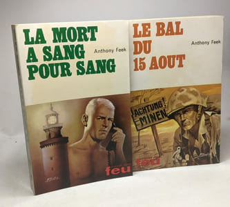 La mort à sang pour sang + Le bal du 15 Août + Le section des dingues + Un tueur solitaire - 4 livres Collection "Feu"