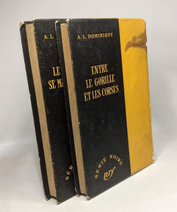 Le Gorille se mange froid (1955) + Entre le Gorille et les Corses (1956) - 2 Livres collection "Série Noire"