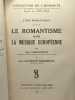 Le romantisme dans la musique européenne - TOME 3 - l'ère romantique / Bibliothèque de synthèse historique - L'évolution de l'Humanité n°76. ...