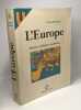 L'Europe: Histoire Civilisations Institutions. Soulier Gérard