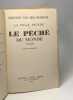 Le péché du monde - La fille pauvre - TOME I - édition définitive. Maxence Van Der Meersch