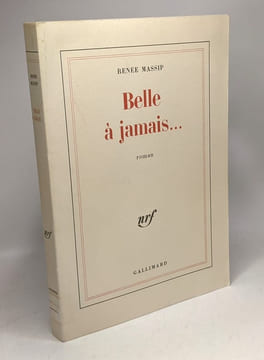 Belle à jamais. Massip Renée