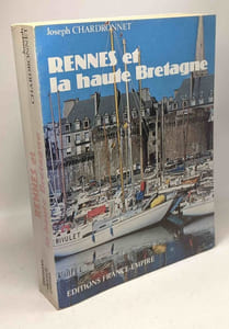 Rennes et la haute Bretagne