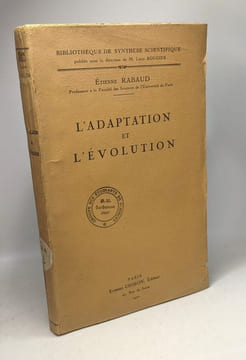 L'adaptation et l'évolution / bibliothèque de synthèse scientifique. Rabaud Étienne