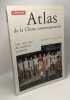 Atlas de la Chine contemporaine: 1949 1989 1999 : des révolutions en marche. Benewick Robert  Donald Stephanie