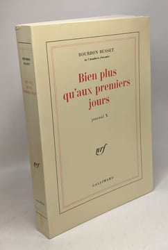 Au vent de la mémoire - Journal VI (1976) + Bien plus qu'aux premiers jours - Journal X (1985). Busset Bourbon