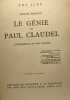 Le génie de Paul Claudel - Coll. les îles - lettre préface de Paul Claudel. Jacques Madaule