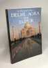 An illustrated Guide to Delhi Agra and Jaipur. Nicholson Louise