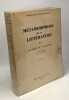 Métamorphose de la littérature - TOME 2 - de Prous à Sartre ---- 3e édition remaniée et augmentée. Pierre De Boisdeffre