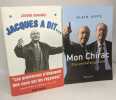 8 livres autour de Jacques Chirac: Ici c'est Chirac + Mon Chirac + Conversation + Vingt-Cinq ans avec Lui + Jacques a dit... + Parlez-vous le Chirac? ...