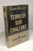 Terreur sur Chalfont / Danger de mort. Freeman Wills-Croft