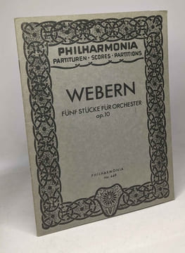 Webern - Fünf Stücke Für Orchester op.10 / Philarmonia n°449 - Partituren - scores - partitions. Collectif