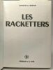 Les Racketters. Auguste Le Breton