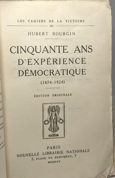 Cinquante ans d'expérience démocratique - édition originale / Les cahiers de la victoire III. Bourin Hubert