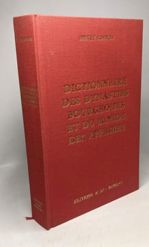 Dictionnaire de la politique française publié sous la direction de Henry Coston (TOMES 1 2 et 3) + Dictionnaire des dynasties bourgeoises et du monde ...