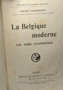 La Belgique moderne - terre d'expérience / Bibliothèque de philosophie scientifique