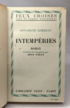 Intempéries - traduit de l'anglais par Jean Talva / Feux Croisés âmes et terres étrangères. Lehmann Rosamond