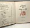 Manuel des paroisses - édition Avent 1969. Collectif