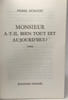 Monsieur a-t-il tout dit aujourd'hui. Dumayet Pierre