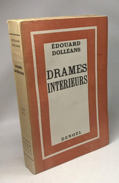 Drames intérieurs. Dolléans Édouard