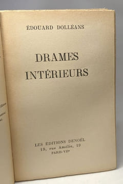 Drames intérieurs. Dolléans Édouard