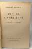 Amours singuli&egrave;res (traduit par Madame E.R. Blanchet). Maugham Somerset Madame E.R. Blanchet