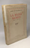 La reine morte - drame en trois actes. De Montherlant Henry