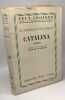 Catalina - Traduit par H&eacute;l&egrave;ne Claireau / Feux Crois&eacute;s &acirc;mes et terres &eacute;trang&egrave;res. Somerset Maugham W