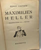 Maximilien Heller - Biblioth&egrave;que de la jeunesse. Cauvain Henry