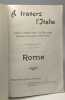 ROME - &Agrave; travers l'Italie - guide du comit&eacute; national des P&egrave;lerinages basilique du sacr&eacute; coeur - DEUXIEME VOLUME - nouvelle &eacute;dition. Collectif