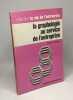 La graphologie au service de l'entreprise / Collection La vie de l'entreprise. Trillat Raymond