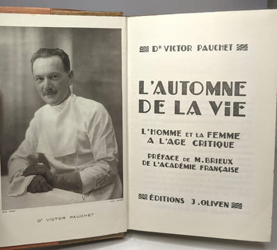 L'automne de la vie / l'homme et la femme à l'âge critique - préface de M. Brieux. Victor Pauchet