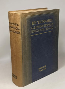 Deutsch-Französisches und Französisch-Deutsches Wörterbuch für Literatur Wissenschaft und Leben. K. Rotteck G. Kister Joseph Denis
