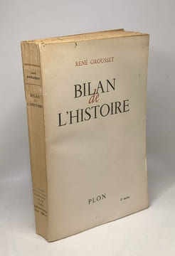 Bilan de l'Histoire. Grousset René