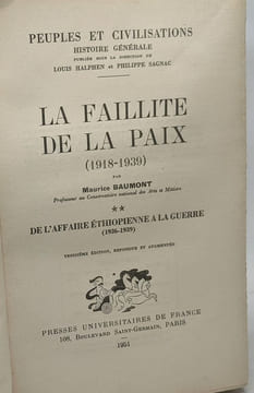 De l'affaire éthiopienne à la guerre (1936-1939) - TOME DEUX - La faillite de la paix (1918-1939) - peuples et civilisations histoire générale XX - 3e ...